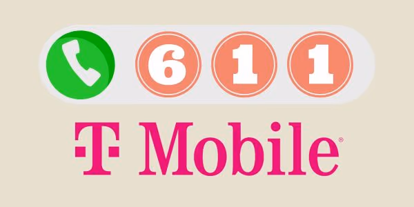 Calling 611 for Customer Support of T-Mobile
