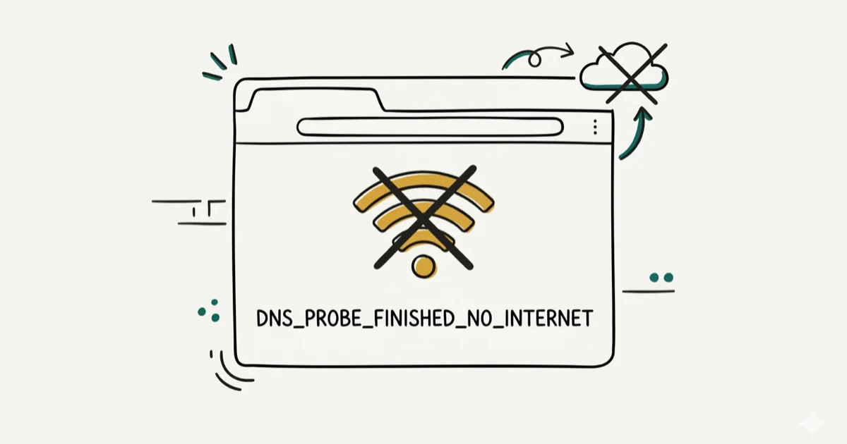 How to Fix DNS_PROBE_FINISHED_NO_INTERNET in Chrome cover image