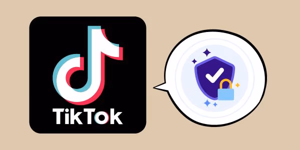 TikTok Protect Privacy