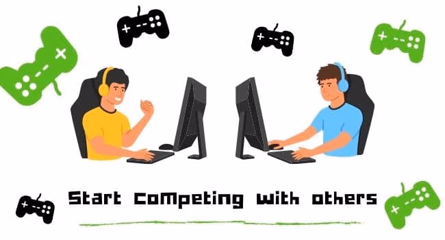 Start competing with others