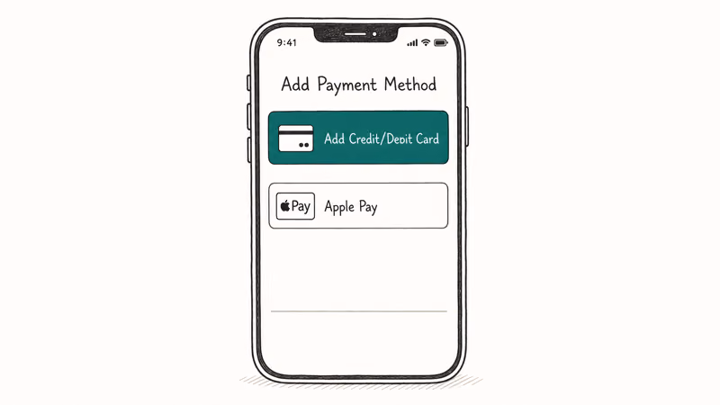 Hand-drawn iPhone Add Payment Method screen showing credit debit card option highlighted in teal beside Apple Pay option