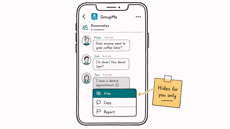 Hand-drawn GroupMe chat with long-press menu showing Hide option highlighted and a note that it hides locally