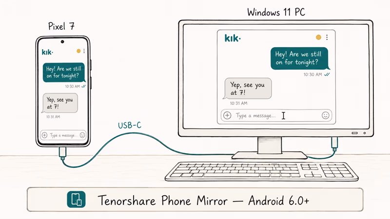 Android phone connected to Windows PC over USB-C for Tenorshare Phone Mirror Kik chats.