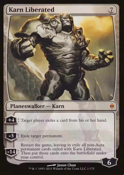 MTG best planeswalker - Karn Liberated (CMC:7)