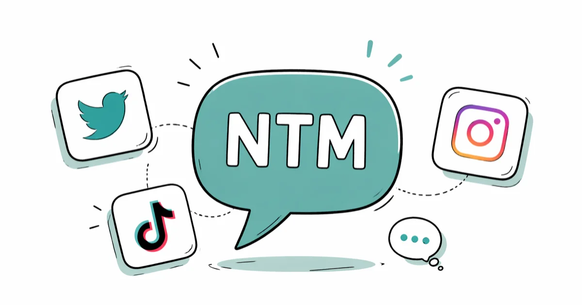 NTM Meaning: What It Stands For in Texts and DMs (2026) cover image